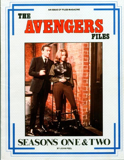 The Avengers Files: Seasons One & Two by John Peel